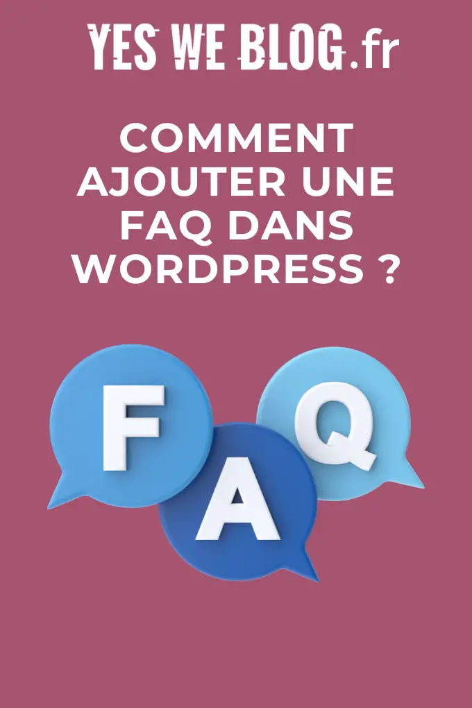 comment ajouter une faq sur wordpress ?